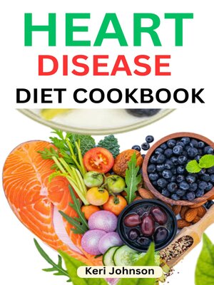 cover image of HEART DISEASE DIET COOKBOOK